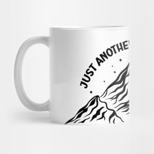 just another half mile or so - Hiking Funny Quote Mug